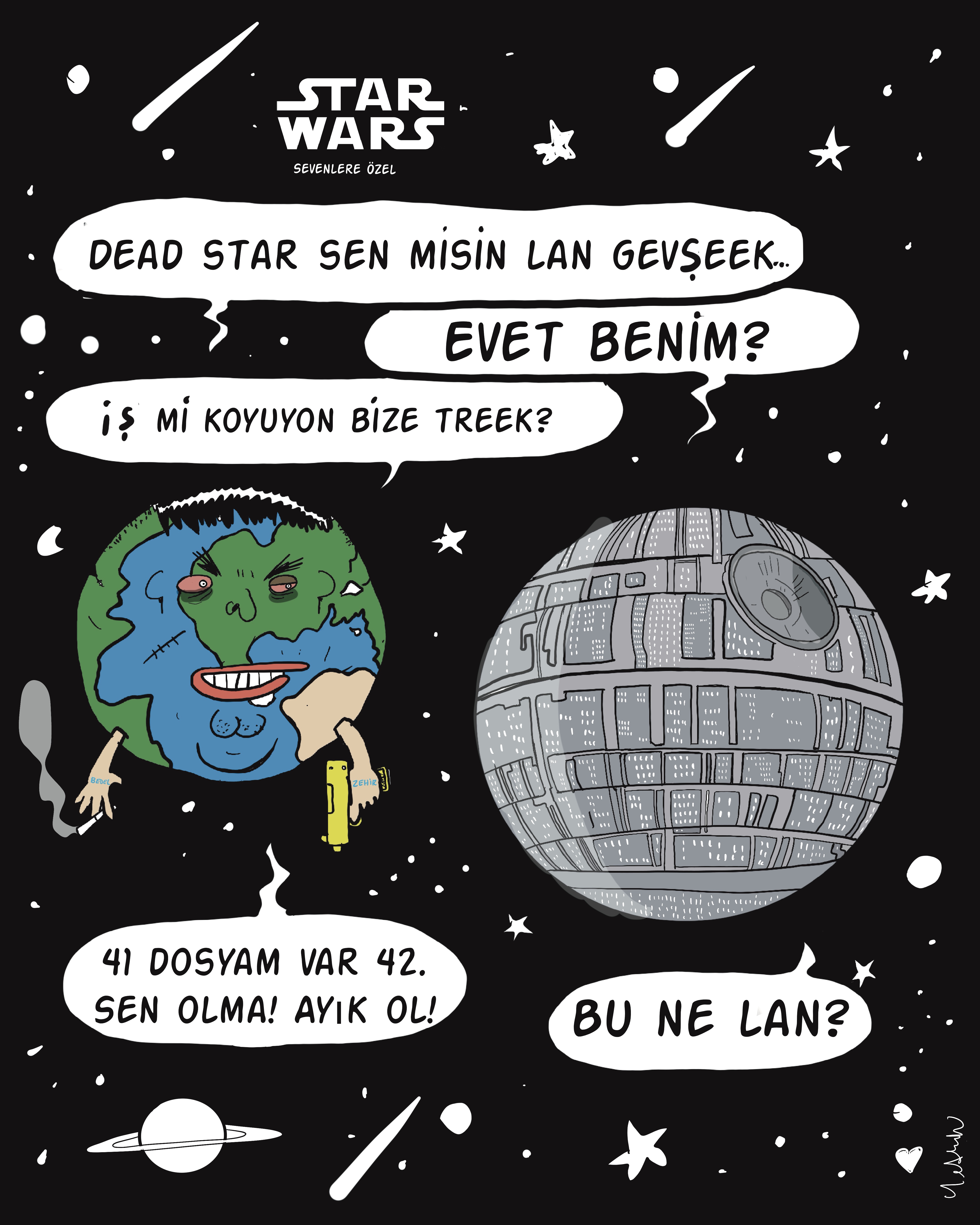 Kim korkar Dead Star’dan!